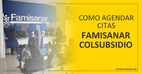 citas colsubsidio numero|Bienvenido al sistema de agendamiento de citas de Colsubsidio